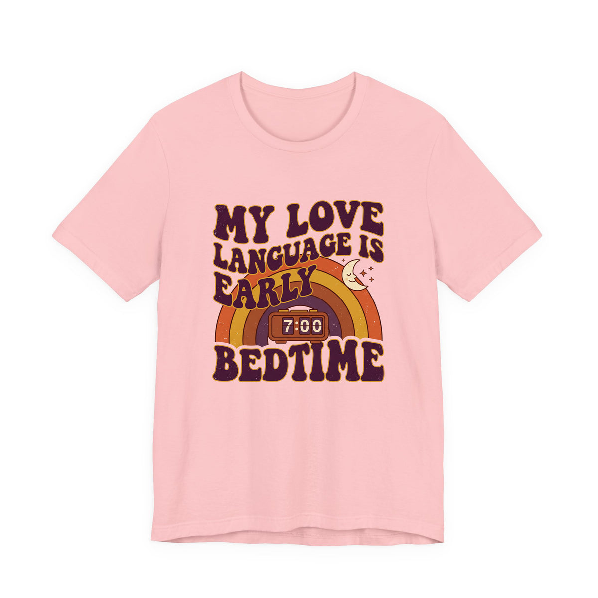 My Love Language Is Early Bedtime adult tee – Pink shirt
