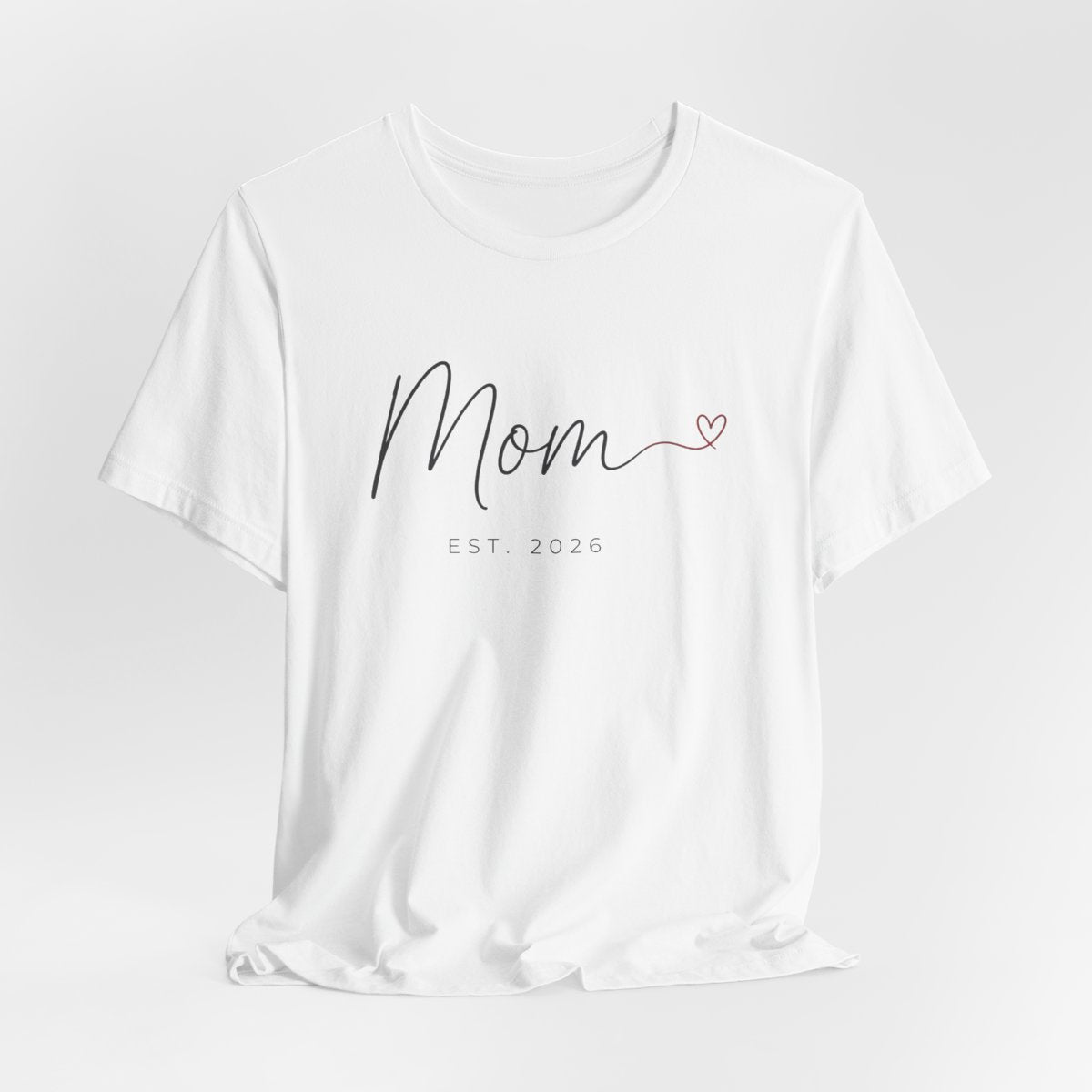 Mom Est. 2026 adult tee – On a hanger
