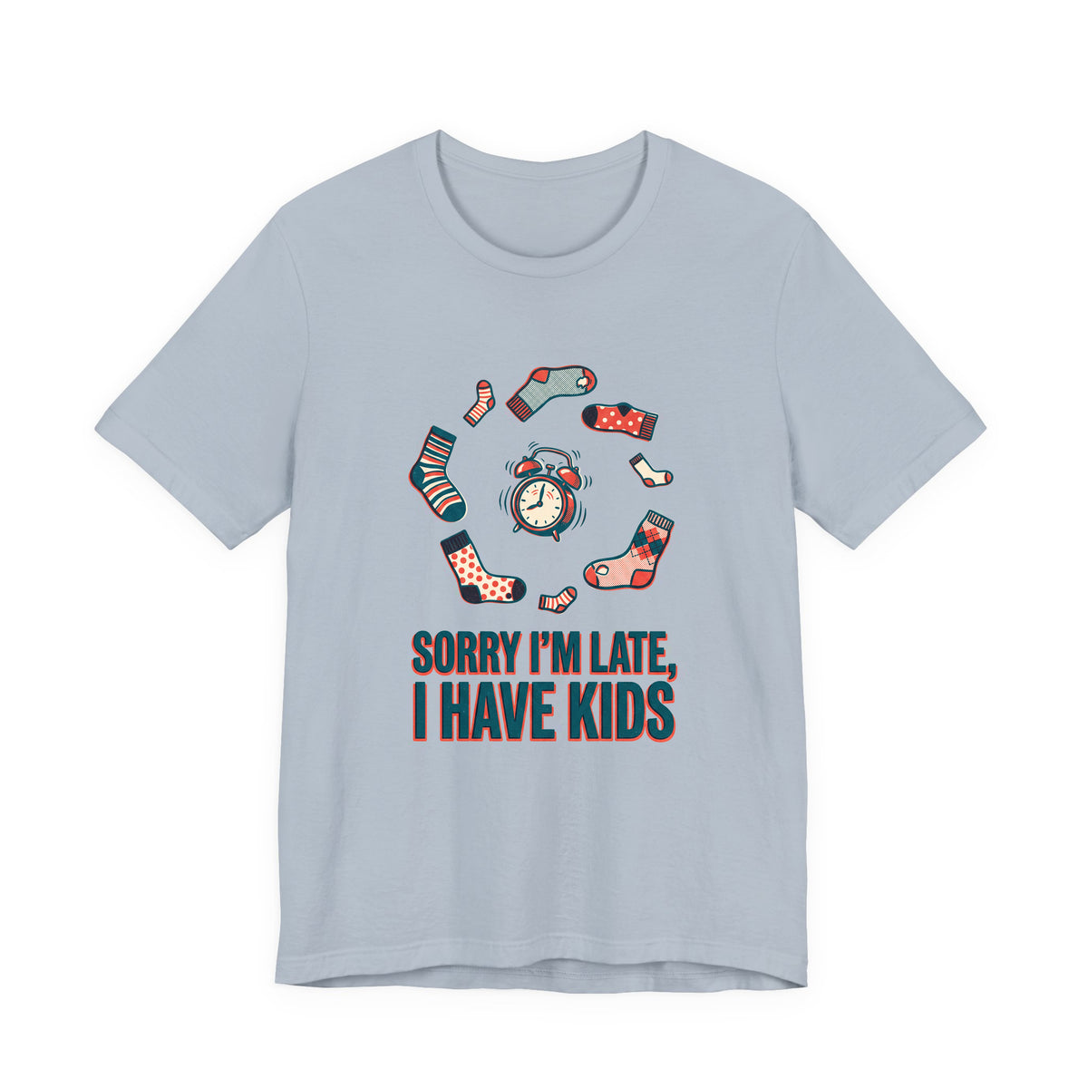 Sorry I'm Late, I Have Kids adult tee – Light Blue shirt