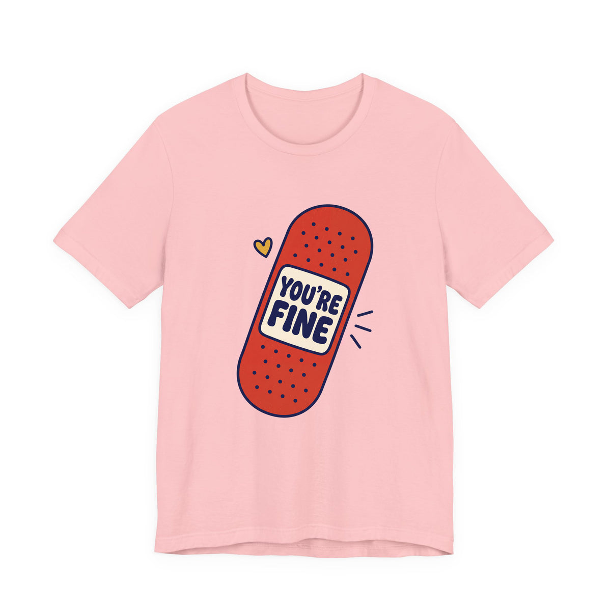 You're Fine adult tee – Pink shirt