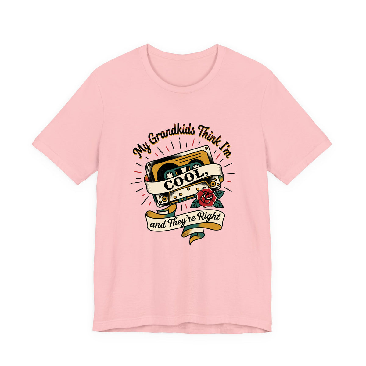 My Grandkids Think I'm Cool, and They're Right adult tee – Pink shirt