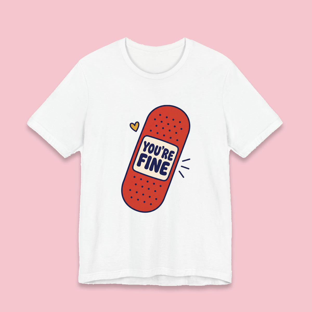 You're Fine adult tee – Flat on pink background