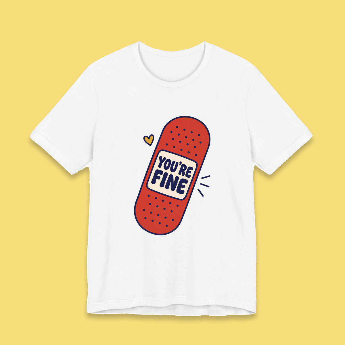 You're Fine adult tee – Flat on yellow background