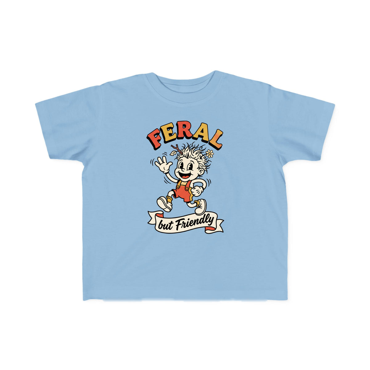 Feral but Friendly toddler tee – Light Blue shirt