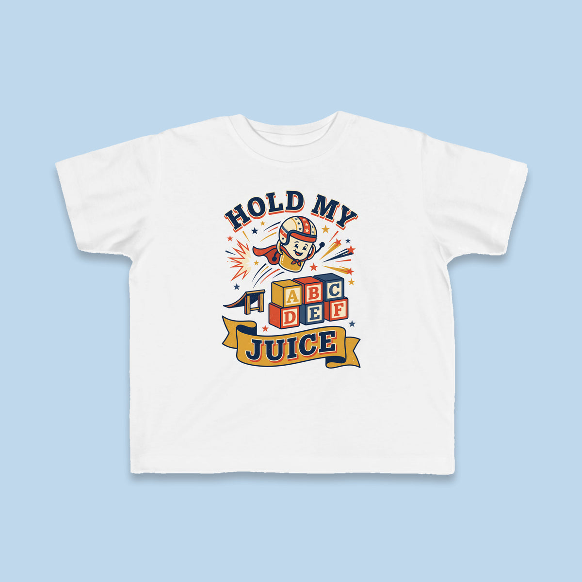 Hold My Juice toddler tee – Flat on blue background