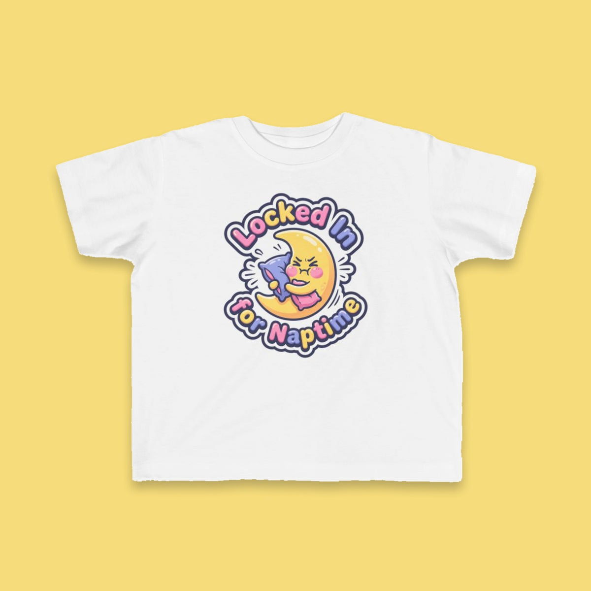 Locked In for Naptime toddler tee – Flat on yellow background